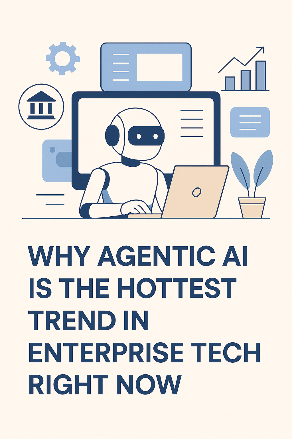 Minimalistic vector-style illustration of an autonomous digital AI agent performing enterprise tasks, representing the concept of Agentic AI in 2025.