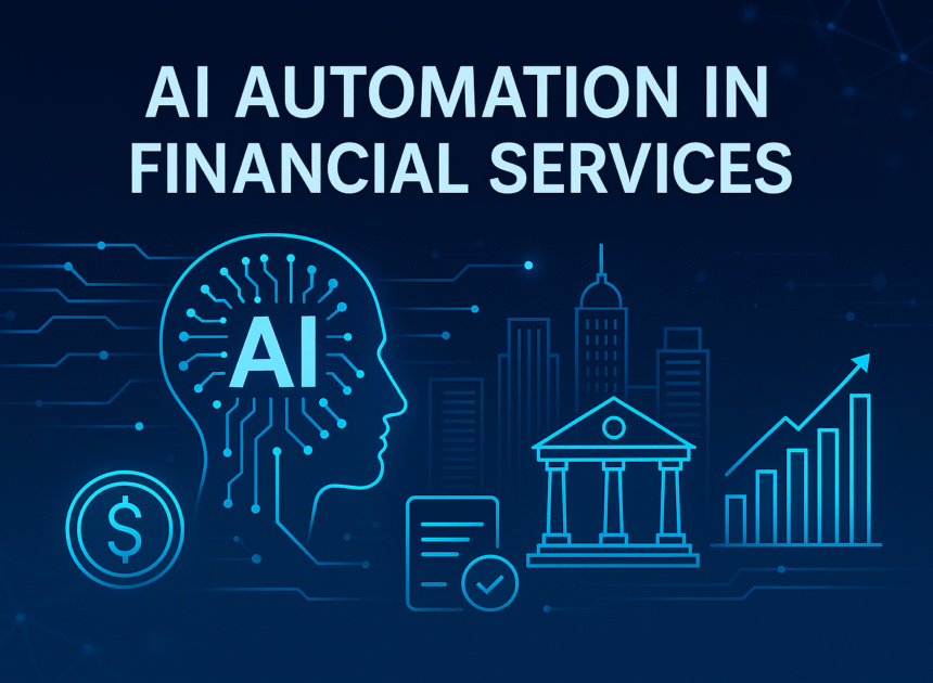 AI Automation in Financial Services: